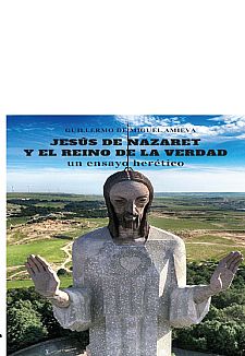 Jes�s de Nazaret y el Reino de la Verdad
