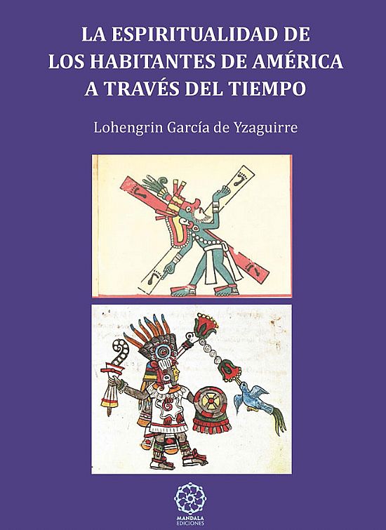 La espiritualidad de los habitantes de Amrica a travs del tiempo