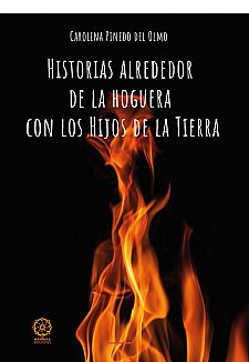 Historias alrededor de la hoguera con los Hijos de la Tierra