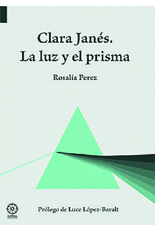 Clara Janés la luz y el prisma