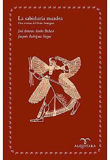 Sabiduria Mazdea, La. Dos Textos Del Iran Antiguo