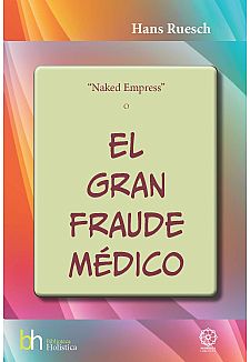 El Gran Fraude Mdico