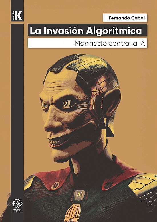 La Invasin Algortmica