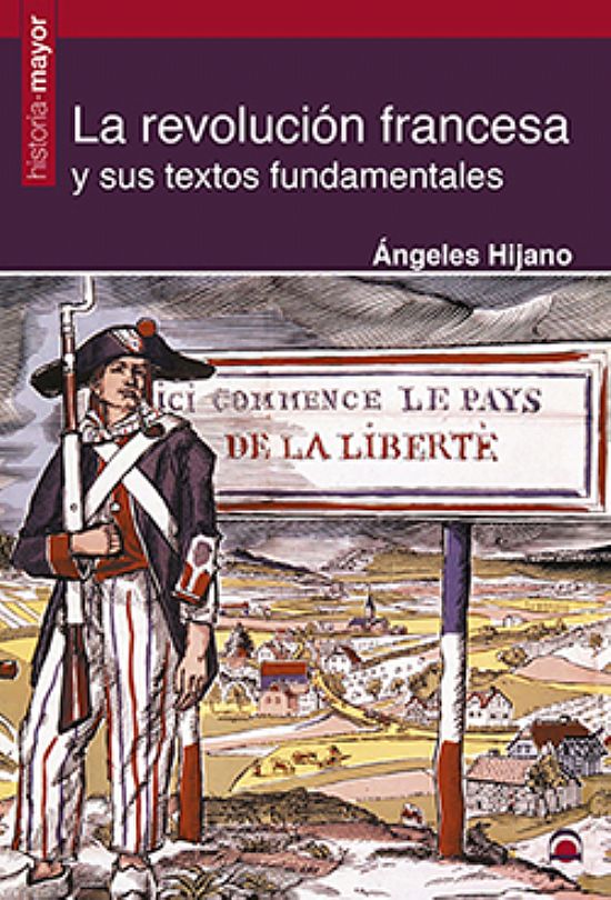 La revolucin francesa y sus textos fundamentales