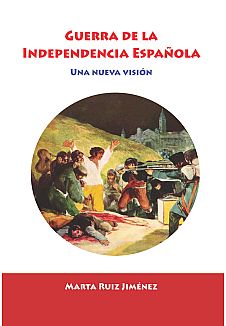 La Guerra de Independencia Espaola