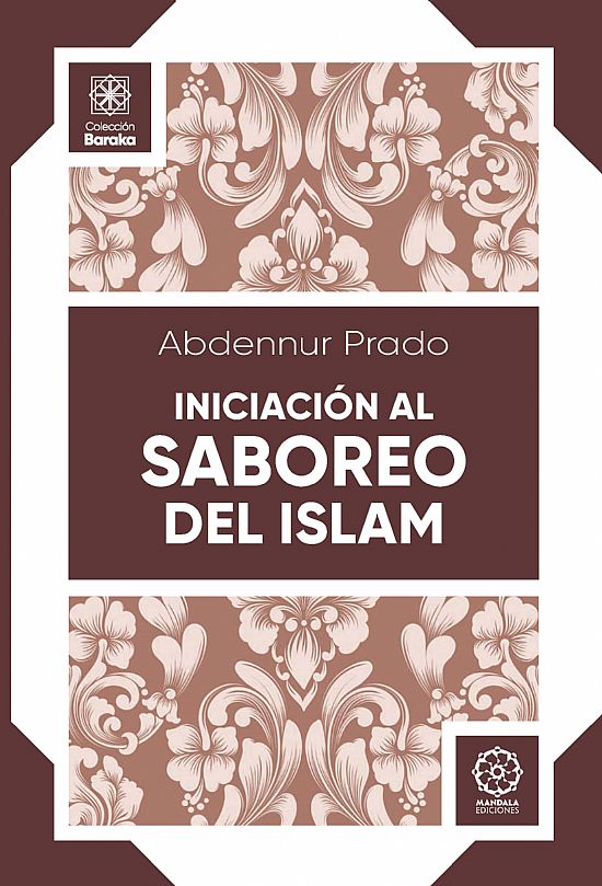 Iniciación al saboreo del Islam