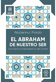 El Abraham de nuestro Ser