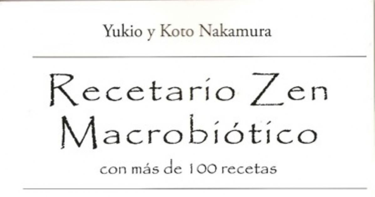 Recetario zen macrobiótico