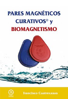 Pares magnticos curativos y Biomagnetismo