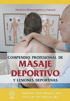 Compendio profesional de Masaje deportivo y lesiones deportivas