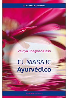 El Masaje Ayurvedico