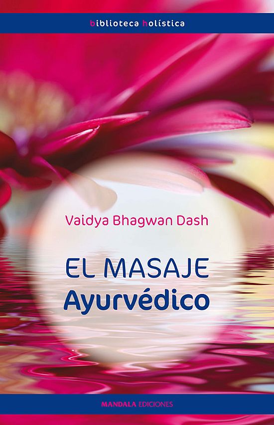 El Masaje Ayurvedico