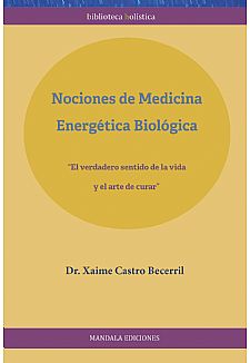 Nociones de Medicina Energtica Biolgica