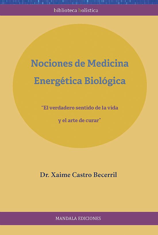 Nociones de Medicina Energtica Biolgica