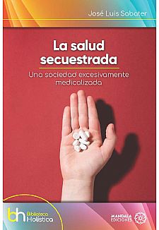 La Salud Secuestrada