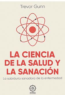 La Ciencia de la Salud y la Sanacin