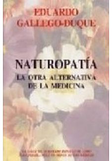 Naturopatia. La Otra Alternativa De La Medicina (con Cd)