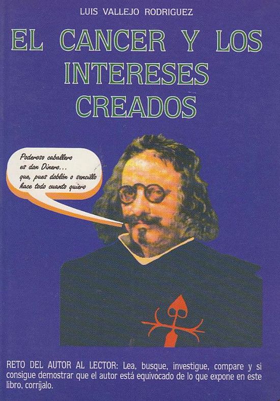 El c�ncer y los intereses creados