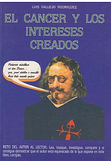 El cáncer y los intereses creados