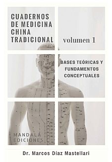 Cuadernos de Medicina China Tradicional volumen 1