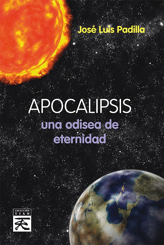 Apocalipsis una odisea de eternidad