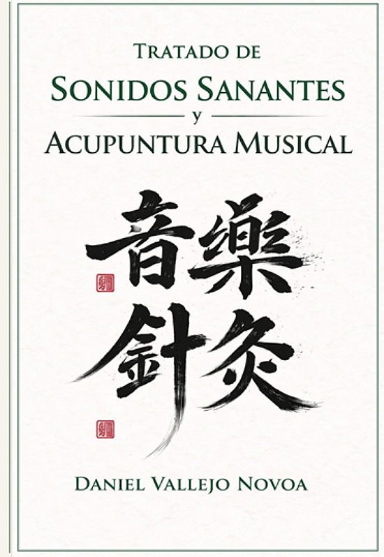 Tratado de Sonidos Sanantes y Acupuntura Musical