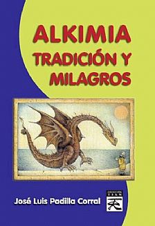 Alkimia, tradicin y milagros