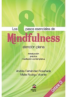 Los 8 pasos esenciales de Mindfulness. Atencin plena