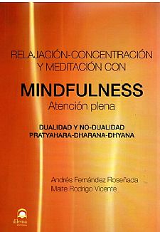 Relajacin, Concentracin  y Meditacin con MINDFULNESS