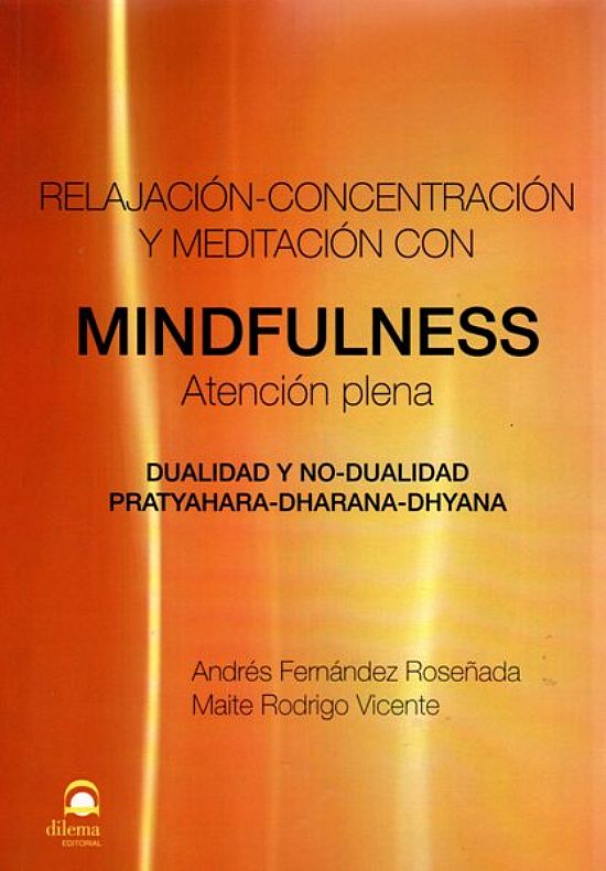 Relajacin, Concentracin  y Meditacin con MINDFULNESS