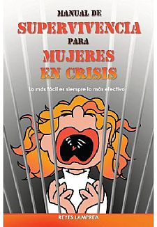 Manual de supervivencia para mujeres en crisis