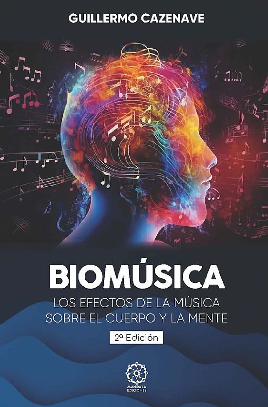Biomúsica. Los efectos de la música sobre el cuerpo y la mente