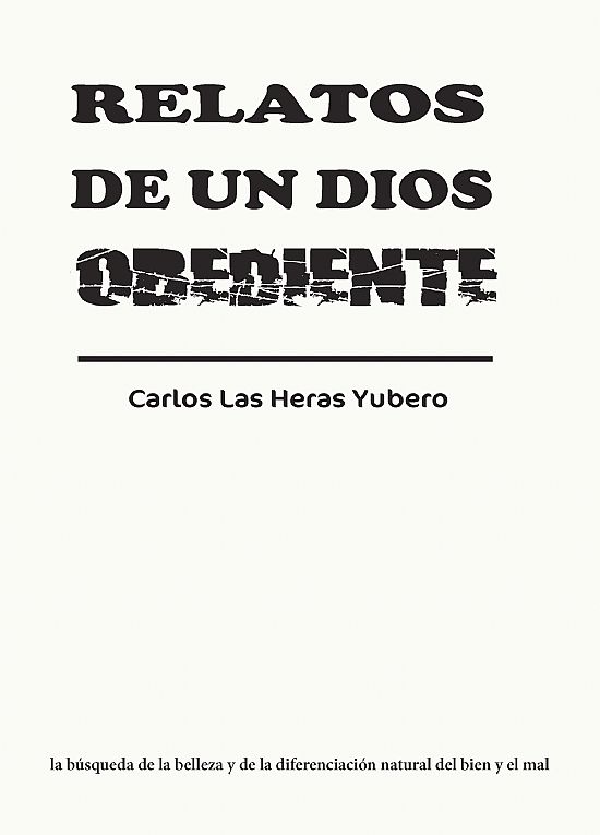 Relatos de un dios obediente