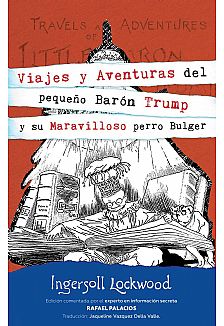 Viajes y Aventuras del peque�o Bar�n Trump  y su maravilloso perro Bulger