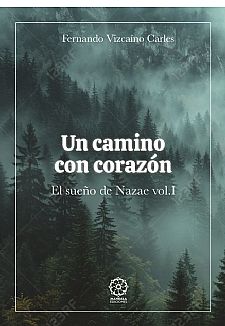 Un Camino con Corazn. El sueo de Nazae