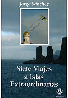 Siete Viajes A Islas Extraordinarias