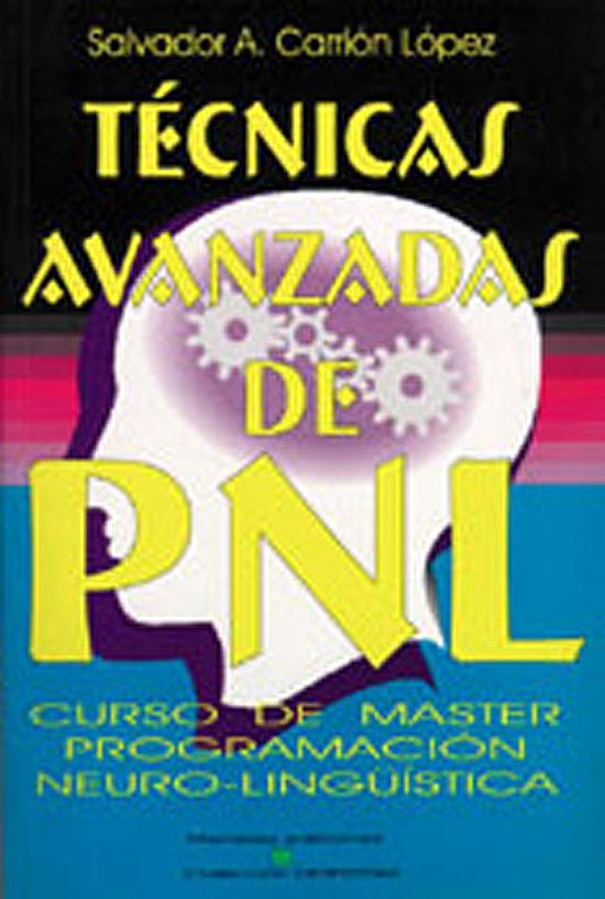 Tecnicas Avanzadas De Pnl