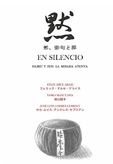 En silencio. Haiku y zen: la mirada atenta