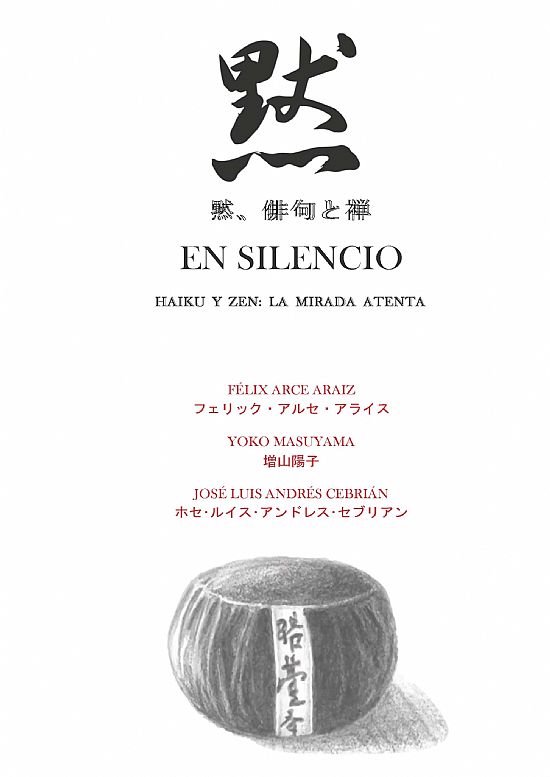 En silencio. Haiku y zen: la mirada atenta