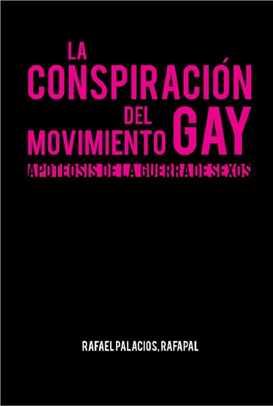 La conspiracin del movimiento gay