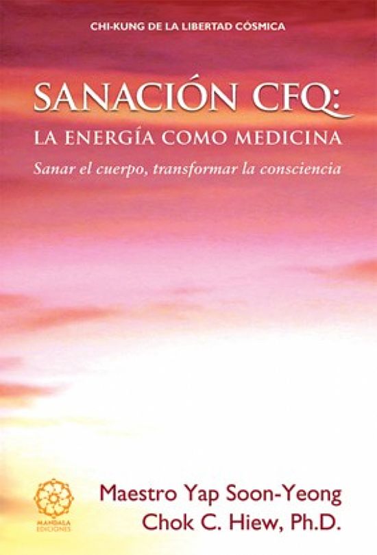 Sanacin CFQ: La Energa Como Medicina