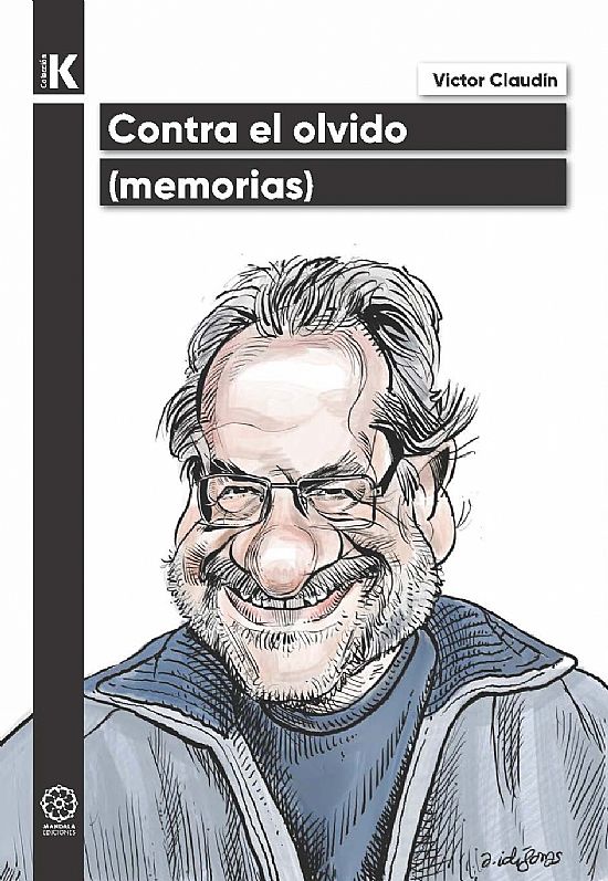 Contra el olvido. Memorias