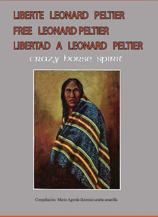 Libertad a Leonard Peltier - Free Leonard Peltier