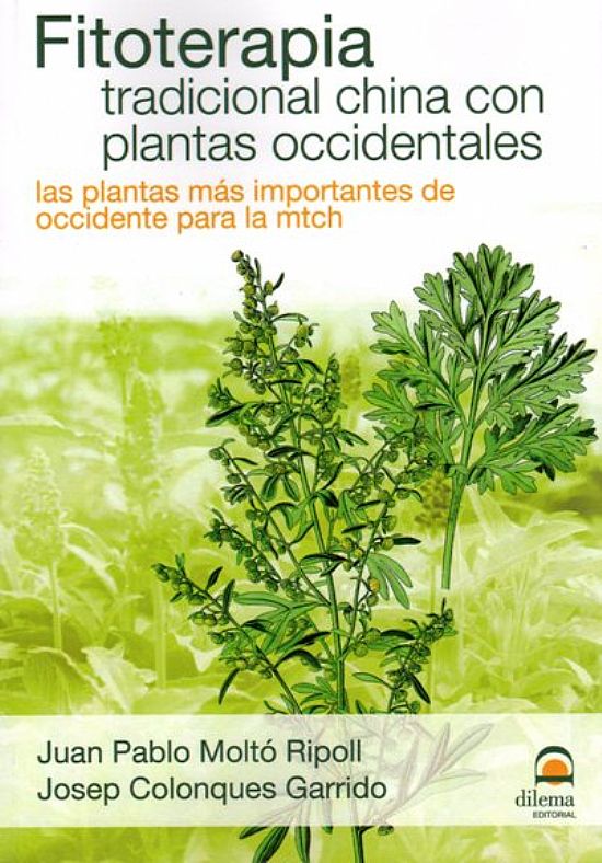 FITOTERAPIA TRADICIONAL CHINA CON PLANTAS OCCIDENTALES