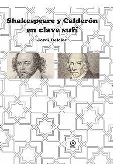 Shakespeare y caldern en clave suf