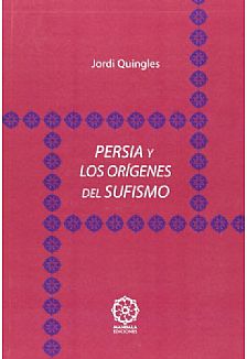 Persia Y Los Origenes Del Sufismo