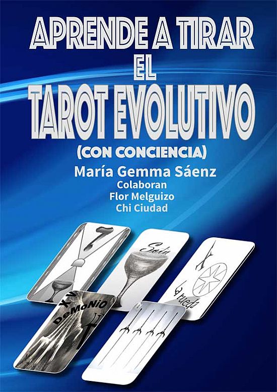 Aprende a tirar el tarot Evolutivo