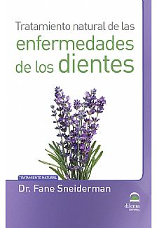 Tratamiento natural de las enfermedades de los dientes