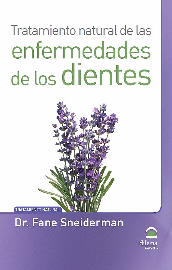 Tratamiento natural de las enfermedades de los dientes