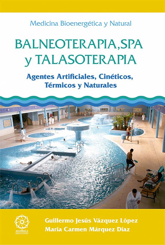 Balneoterapia, Spa y Talasoterapia